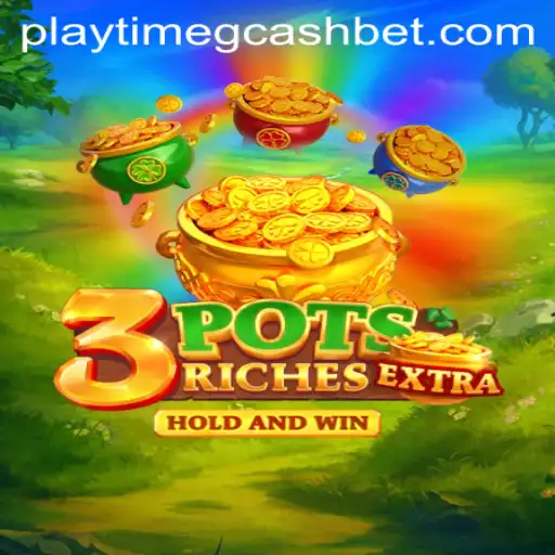 Discover the Thrilling World of 3potsExtra: Playtime and GCash Integration