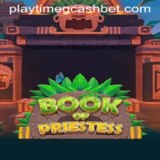 Exploring the Mystical World of BookOfPriestess: Playtime and Gcash Integration