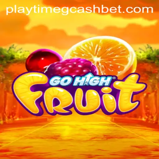 Unlock the Exciting World of GoHighFruit: Your Ultimate Guide to Playtime Gcash